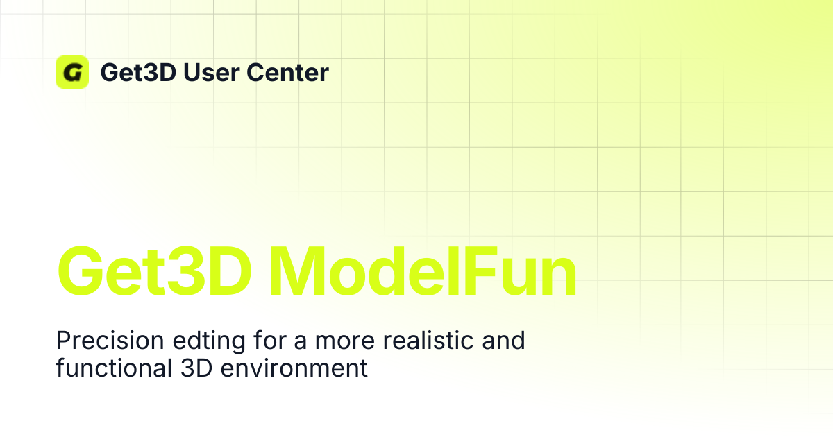Get3D ModelFun | Get3D User Center
